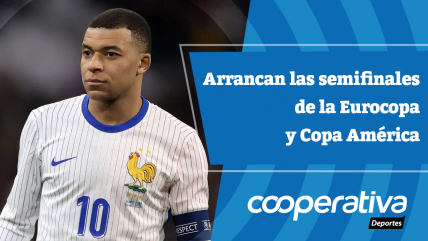   Cooperativa Deportes: Arrancan las semifinales de la Eurocopa y Copa América 